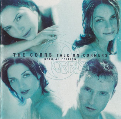 THE CORRS : Talk on corners