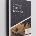 Asta Leppä : Sinä et hävinnyt - pikkukuva 1