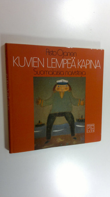 Risto Ojanen : Kuvien lempeä kapina : suomalaisia naivisteja