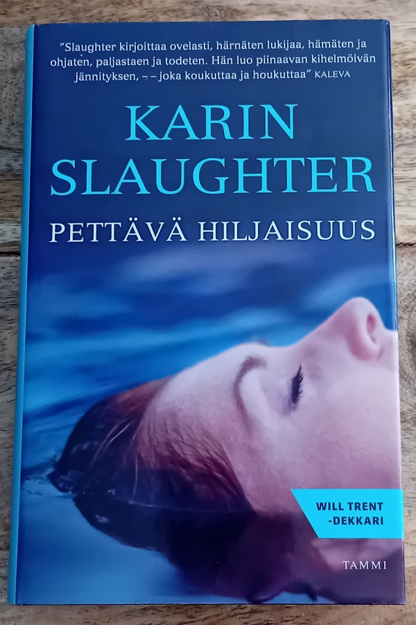 Karin Slaughter - Pettävä hiljaisuus
