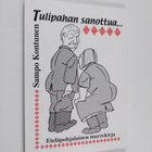 Sampo Kontunen : Tulipahan sanottua - Eteläpohjalainen mu... - pikkukuva 1