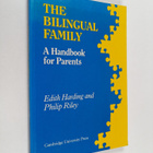 Edith Esch : The bilingual family : a handbook for parents - pikkukuva 1