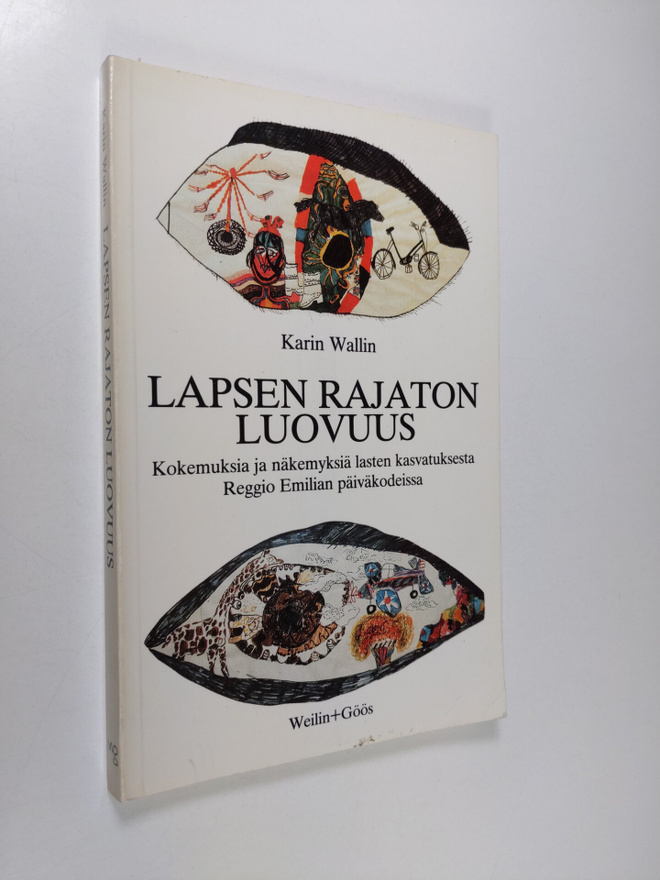 Karin Wallin : Lapsen rajaton luovuus : kokemuksia ja näk...