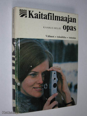 Kaarlo Heliö : Kaitafilmaajan opas - Seepra 1.p 1970