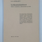 K. E. Levälahti : Liikuntalaitteet : niiden suunnittelu, ... - pikkukuva 2