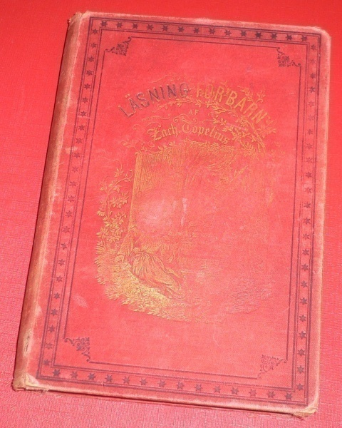 Zach. Topelius : Läsning för barn   1896 1.p.
