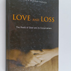 Colin Murray Parkes : Love and Loss - The Roots of Grief ... - pikkukuva 1