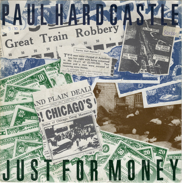 Paul Hardcastle :  Just For Money  -  7"