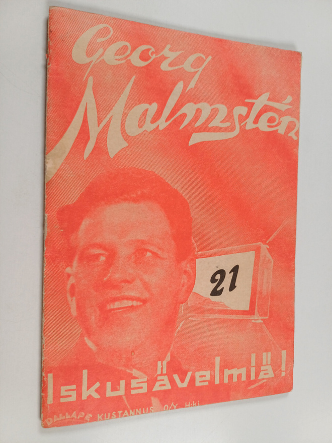 Georg Malmsten : Isku-sävelmiä : 21 vihko