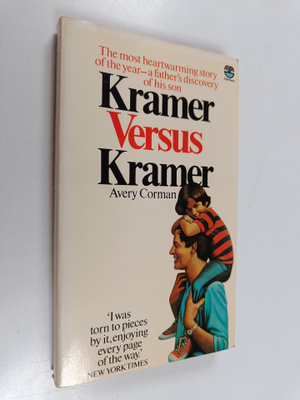 Avery Corman : Kramer versus Kramer