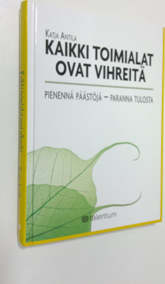 Katja Antila : Kaikki toimialat ovat vihreitä