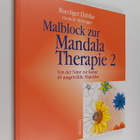 Malblock zur Mandala-Therapie, 2 : Von der Natur zur Kult... - pikkukuva 1