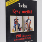 Kysy meiltä : 190 vastausta ammattimiehiltä - pikkukuva 1