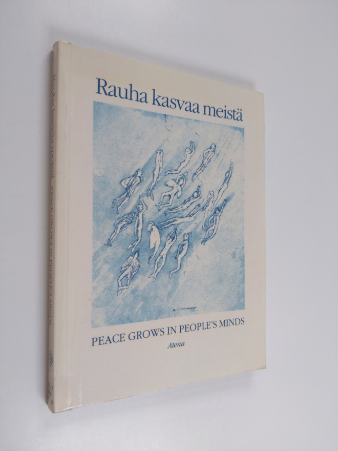 Rauha kasvaa meistä Peace grows in people's minds