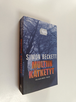 Simon Beckett : Multiin kätketyt