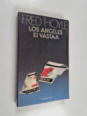 Fred Hoyle : Los Angeles ei vastaa