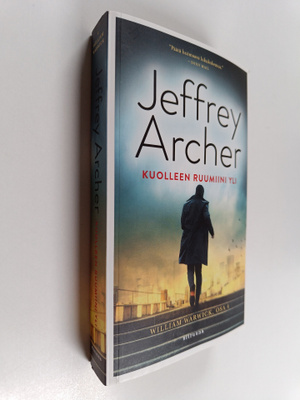 Jeffrey Archer : Kuolleen ruumiini yli