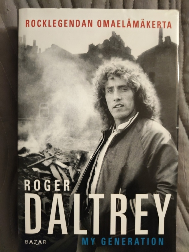 Roger Daltrey, My Generation, rocklegendan omaelämäkerta
