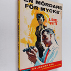 Lionel White : En mördare för mycket - pikkukuva 1