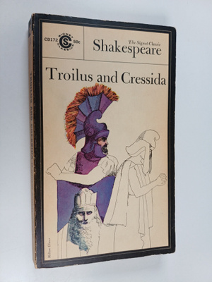 William Shakespeare : Troilus and Cressida