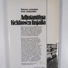 Esa Seppänen : Adjutanttina Kekkosen linjalla - pikkukuva 2