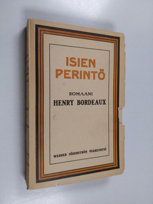Henry Bordeaux : Isien perintö