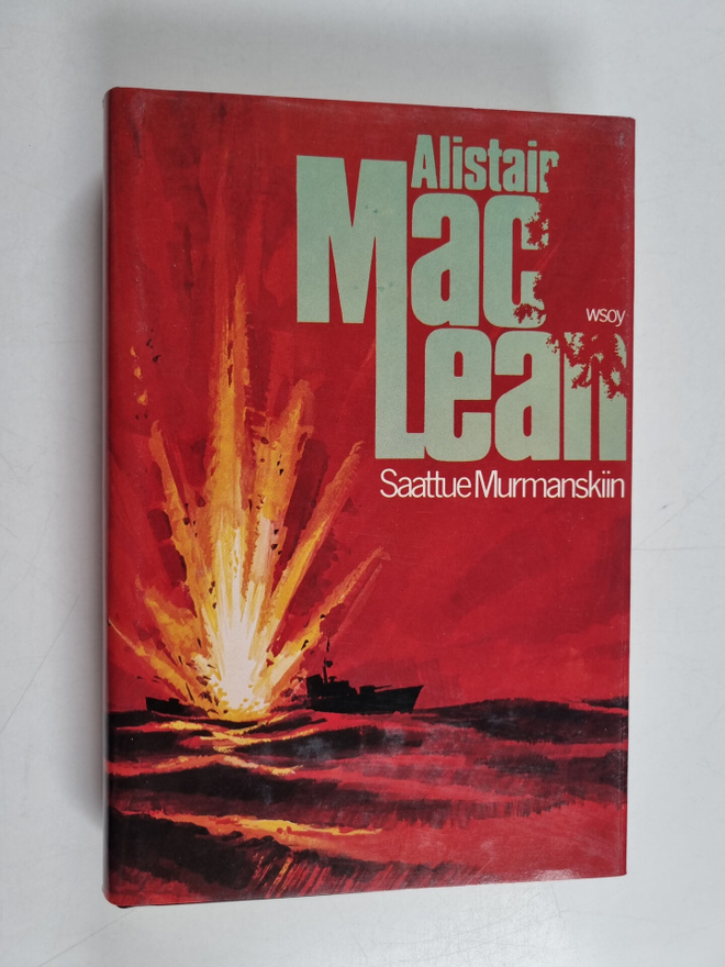 Alistair MacLean : Saattue Murmanskiin (H.M.S. Ulysses)