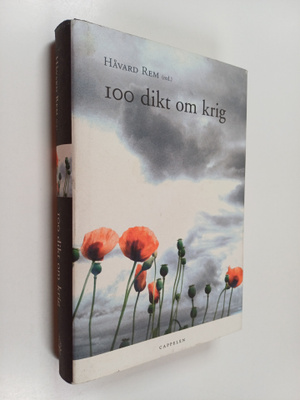 Håvard Rem : 100 dikt om krig