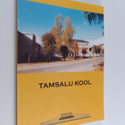 Tamsalu kool : Tamsalu kool 1868, Tamsalu keskkool 1957 - pikkukuva 1
