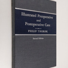 Philip Thorek : Illustrated Preoperative and Postoperativ... - pikkukuva 1