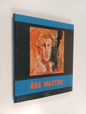 Elina Vieru : Åke Mattas : oma kuva 1920-1962