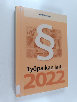Työpaikan lait 2022