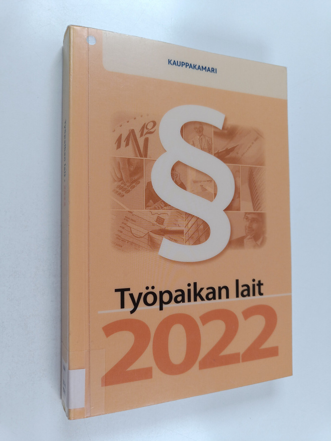 Työpaikan lait 2022