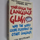 Guy Deutscher : Through the Language Glass - Why the Worl... - pikkukuva 1