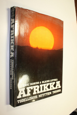 Eric Robins : Afrikka -todellisuus myyttien takana