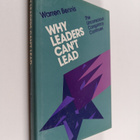 Warren Bennis : Why leaders can't lead : the unconscious ... - pikkukuva 1