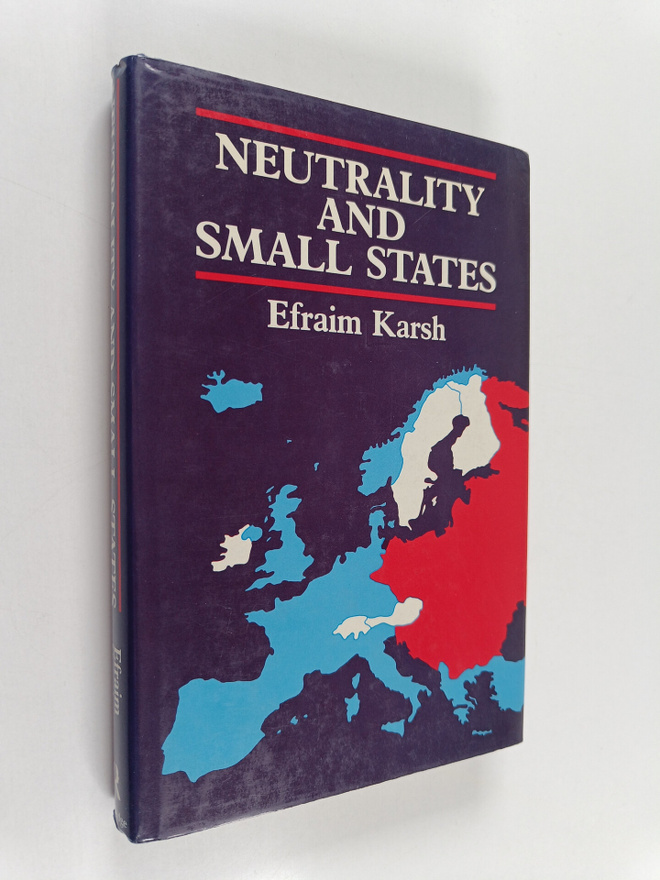 Efraim Karsh : Neutrality and small states