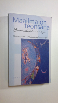 Anne ym. (toim.) Helttunen : Maailma on teonsana : suomal...