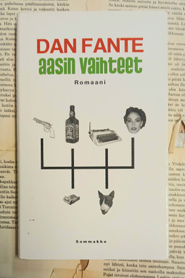 Dan Fante - Aasin vaihteet (sid.)