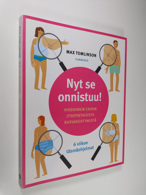 Max Tomlinson : Nyt se onnistuu! : vihdoinkin eroon itsep...