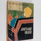Eva Illoinen : Joutilaat päivät - pikkukuva 1