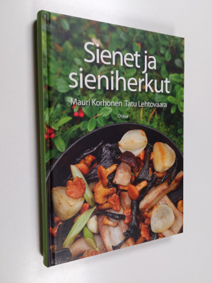 Mauri Korhonen : Sienet ja sieniherkut