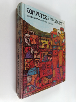 Stanley Rothman ym. : Computers and society
