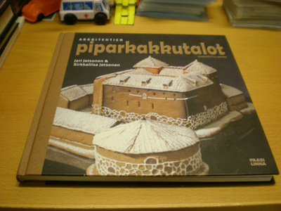 Jari Jetsonen & Sirkkaliisa Jetsonen: Arkkitehtien piparkakk