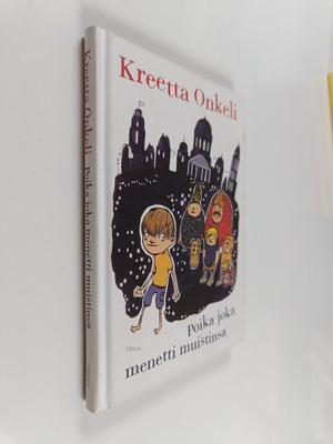 Kreetta Onkeli : Poika joka menetti muistinsa