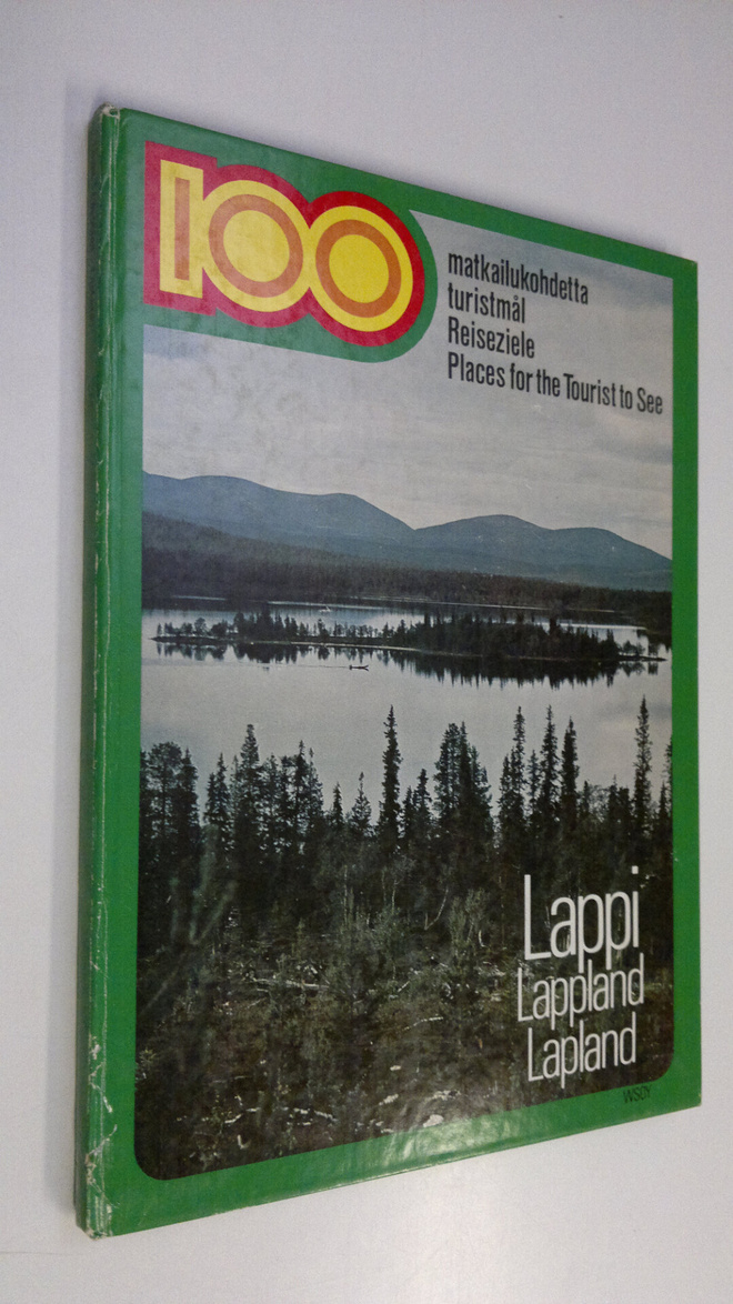 Vesa Mäkinen : Lappi : 100 matkailukohdetta = Lappland : ...