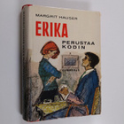 Margrit Hauser : Erika perustaa kodin : romaani tytöille - pikkukuva 1