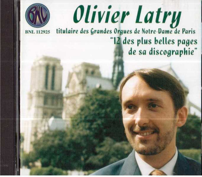 OLIVIER LATRY TITULAIRE DES GRANDES ORGUES