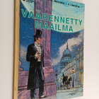 J.-C. Mezieres ym. : Väärennetty maailma - pikkukuva 1