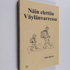 Sulo Kreivi : Näin elettiin Väylänvarressa : maalaispojan... - pikkukuva 1